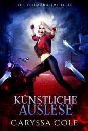Icon image Künstliche Auslese: Urban Fantasy & Paranormale Romantik voller Action, Ausgabe 2