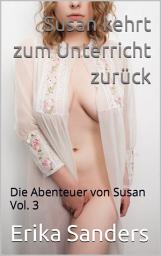 Icon image Susan kehrt zum Unterricht zurück: Die Abenteuer von Susan Vol. 3