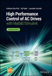 Icon image High Performance Control of AC Drives with Matlab/Simulink: Edition 2
