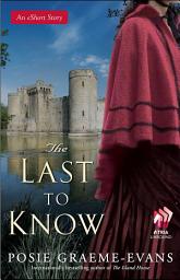 Icon image The Last to Know: An eShort Story