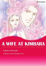 Icon image A Wife At Kimbara: Harlequin Comics