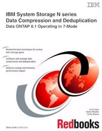 Icon image IBM System Storage N series Data Compression and Deduplication: Data ONTAP 8.1 Operating in 7-Mode
