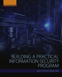 Icon image Building a Practical Information Security Program