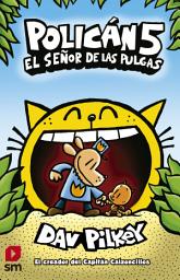 Icon image Policán 5. El señor de las pulgas