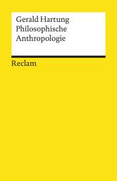 Icon image Philosophische Anthropologie: Hartung, Gerald – Logik und Ethik