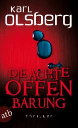 Icon image Die achte Offenbarung: Thriller
