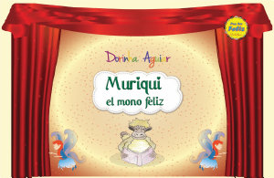 Icon image Muriqui, el mono feliz (con narración): Alegria