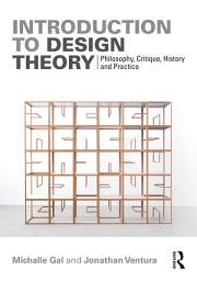 Icon image Introduction to Design Theory: Philosophy, Critique, History and Practice
