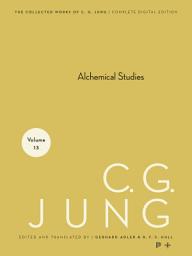 Icon image Collected Works of C. G. Jung, Volume 13: Alchemical Studies