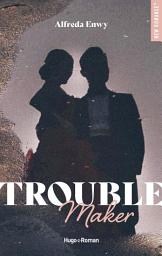 Icon image Troublemaker