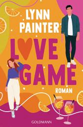 Icon image Love Game: Roman - Spicy Spring - Eine Romance mit Suchtfaktor