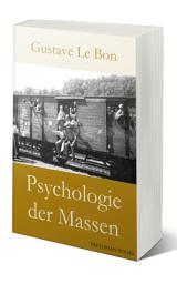 Icon image Psychologie der Massen (Gustave Le Bon)