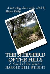 Icon image The Shepherd of the Hills: A Novel of the Ozarks