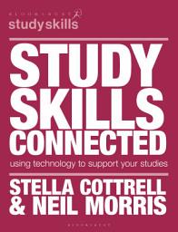 Icon image Study Skills Connected: Using Technology to Support Your Studies