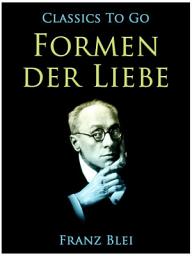 Icon image Formen der Liebe: Restored Classics to Go Edition