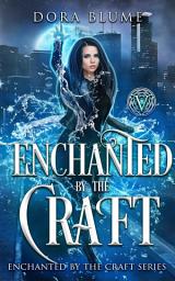 Icon image Enchanted by the Craft: Volume 5
