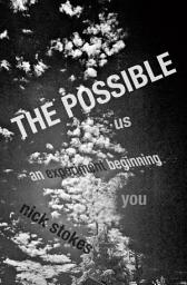 Icon image The Possible: an experiment beginning