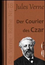 Icon image Der Courier des Czar: Die Verne-Reihe Nr. 18