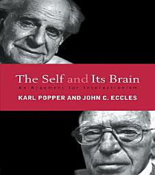 Icon image The Self and Its Brain: An Argument for Interactionism