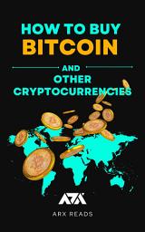 Icon image How to Buy Bitcoin and Other Cryptocurrencies: A Beginner's Guide for New Crypto Investors