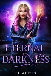 Icon image Eternal Darkness: A New Adult Urban Fantasy Series