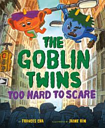 Icon image The Goblin Twins: Too Hard to Scare