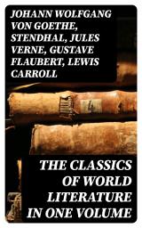 Icon image The Classics of World Literature in One Volume: Enriched edition.