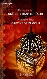 Icon image Une nuit dans le désert - Captive de l'amour