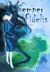 Icon image Semper Fidelis: Das dritte Abenteuer