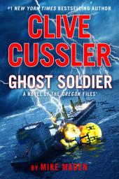 Icon image Clive Cussler Ghost Soldier