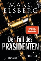 Icon image Der Fall des Präsidenten: Thriller