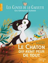 Icon image Les Contes de la Chouette - Le Chaton qui avait peur de tout