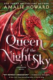 Icon image Queen of the Night Sky: A Novel