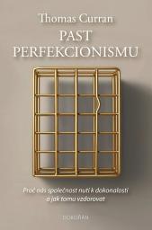 Icon image Past perfekcionismu: Proč nás společnost nutí k dokonalosti a jak tomu vzdorovat