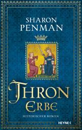Icon image Thronerbe: Historischer Roman. Mit einem Vorwort von Juliane Stadler