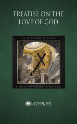 Icon image Treatise on the Love of God