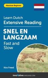 Icon image Dutch Extensive Reading: FAST AND SLOW: Level 2