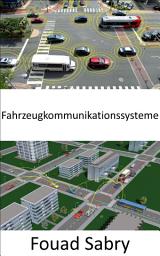 Icon image Fahrzeugkommunikationssysteme: Die Zukunftsaussichten des intelligenten Transports