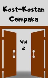 Icon image Kost-Kostan Cempaka Vol. 2