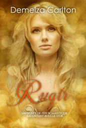 Icon image Rugir: Un Conte de Fée Romantique Racontant Boucle D’or