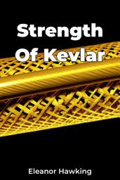 Icon image Strength Of Kevlar