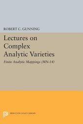 Icon image Lectures on Complex Analytic Varieties: Finite Analytic Mappings