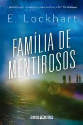 Icon image Família de mentirosos – Sucesso no TikTok