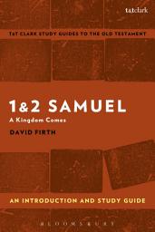 Icon image 1 & 2 Samuel: An Introduction and Study Guide: A Kingdom Comes