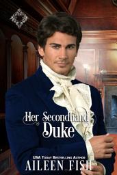 Icon image Her Secondhand Duke
