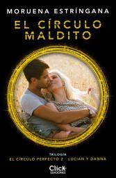 Icon image El círculo maldito: Trilogía El círculo perfecto 2