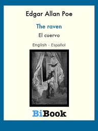 Icon image El Cuervo: Libro bilingüe English/Español