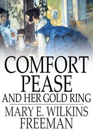 Icon image Comfort Pease and Her Gold Ring