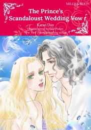 Icon image THE PRINCE'S SCANDALOUS WEDDING VOW: Mills & Boon Comics