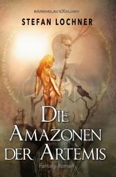 Icon image Die Amazonen der Artemis